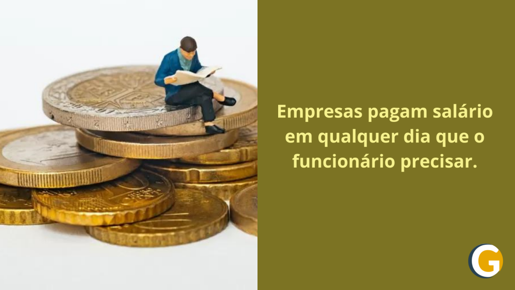 Com a opção de salário sob demanda, o funcionário recebe pelos dias já trabalhados quando quiser - ou precisar - sem precisar esperar pelo dia de pagamento.